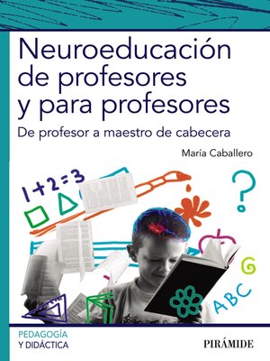 cover image of Neuroeducación de profesores y para profesores